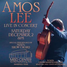 Amos Lee, MISD Center for the Performing Arts, Mansfield, TX