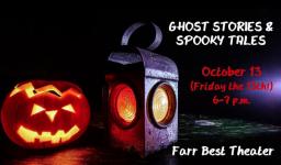 Ghost Stories and Spooky Tales, Farr Best Theater, Mansfield, TX