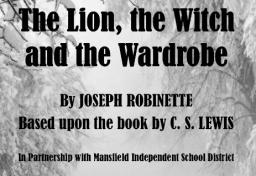Mainstage Classic Theatre, The Lion, the Witch and the Wardrobe, Mansfield, TX